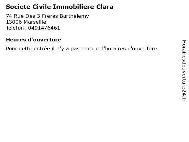 Societe Civile Immobiliere Clara à Marseille: adresse et heures d'ouverture
