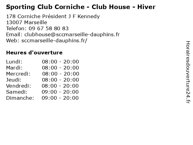 Sporting Club Corniche - Club House - Hiver à Marseille: adresse et heures d'ouverture