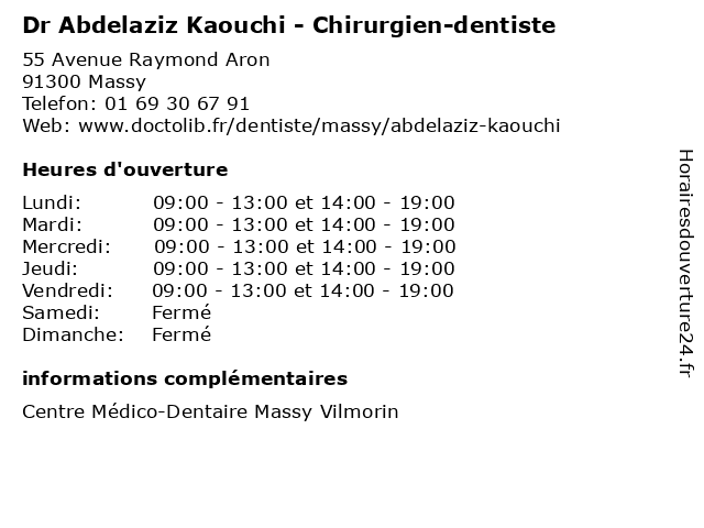 Dr Abdelaziz Kaouchi - Chirurgien-dentiste à Massy: adresse et heures d'ouverture