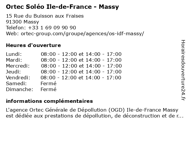 Ortec Soléo Ile-de-France - Massy à Massy: adresse et heures d'ouverture