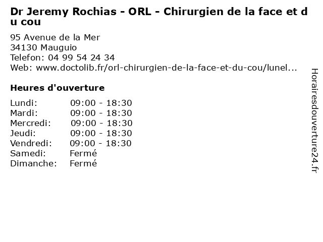 Dr Jeremy Rochias - ORL - Chirurgien de la face et du cou à Mauguio: adresse et heures d'ouverture