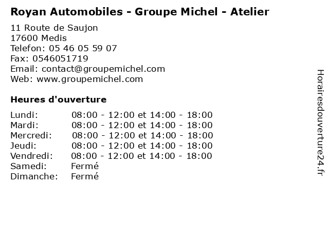 Royan Automobiles - Groupe Michel - Atelier à Medis: adresse et heures d'ouverture