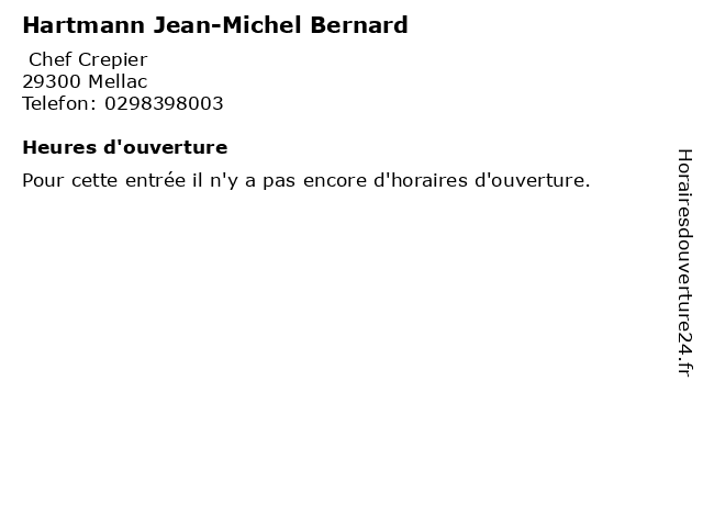 Hartmann Jean-Michel Bernard à Mellac: adresse et heures d'ouverture