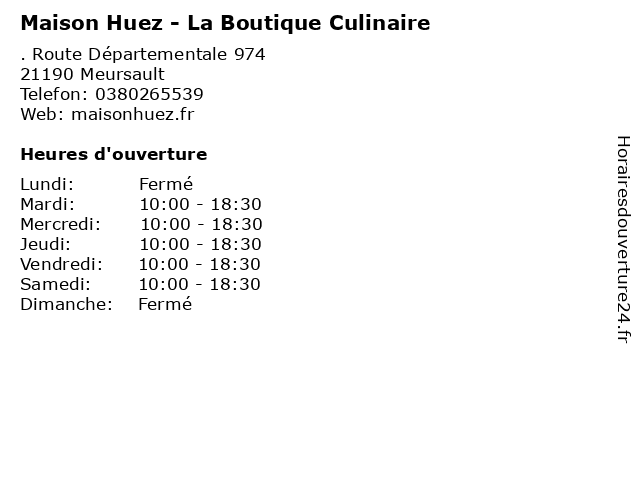 Maison Huez - La Boutique Culinaire à Meursault: adresse et heures d'ouverture