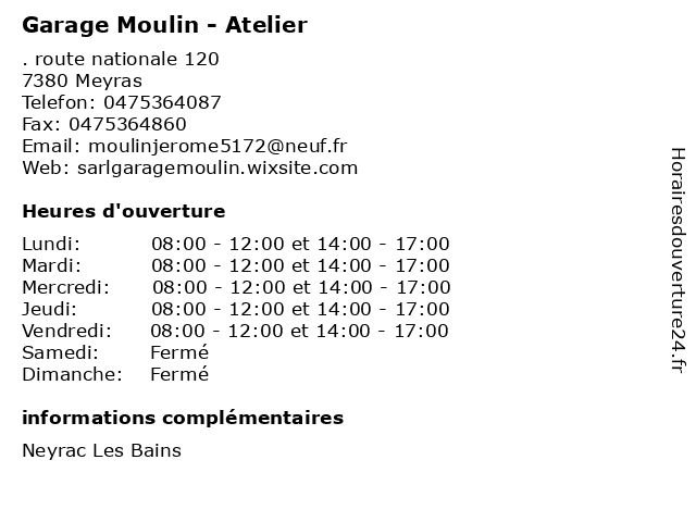 Garage Moulin - Atelier à Meyras: adresse et heures d'ouverture
