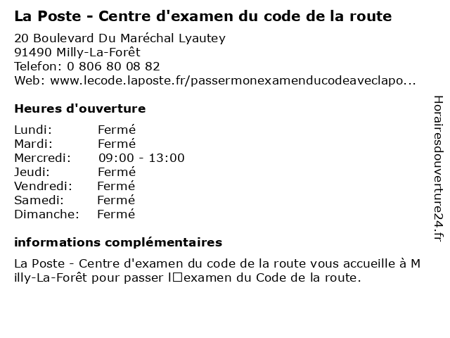La Poste - Centre d'examen du code de la route à Milly-La-Forêt: adresse et heures d'ouverture