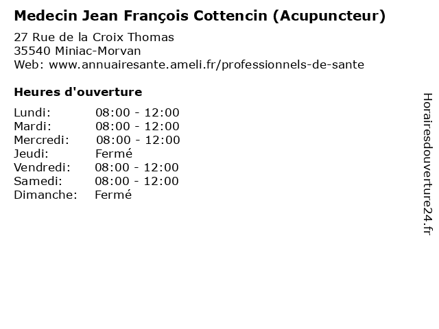 Medecin Jean François Cottencin (Acupuncteur) à Miniac-Morvan: adresse et heures d'ouverture
