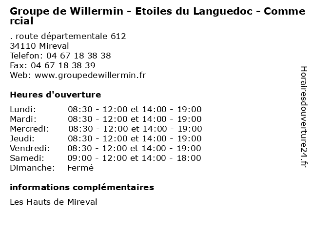 Groupe de Willermin - Etoiles du Languedoc - Commercial à Mireval: adresse et heures d'ouverture