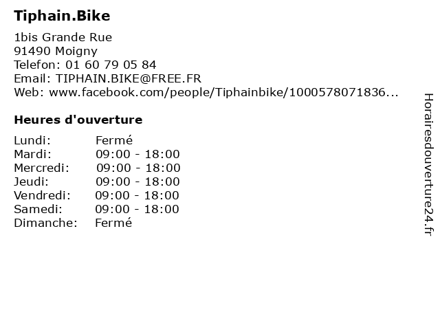 Tiphain.Bike à Moigny: adresse et heures d'ouverture