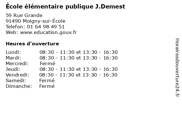École élémentaire publique J.Demest à Moigny-sur-École: adresse et heures d'ouverture