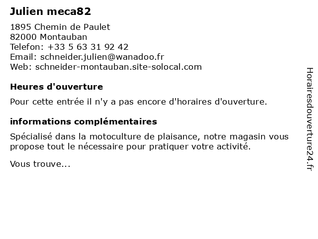 Julien meca82 à Montauban: adresse et heures d'ouverture