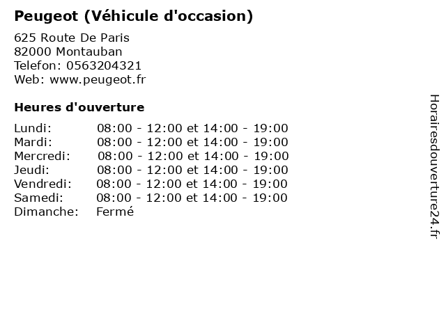 Peugeot (Véhicule d'occasion) à Montauban: adresse et heures d'ouverture
