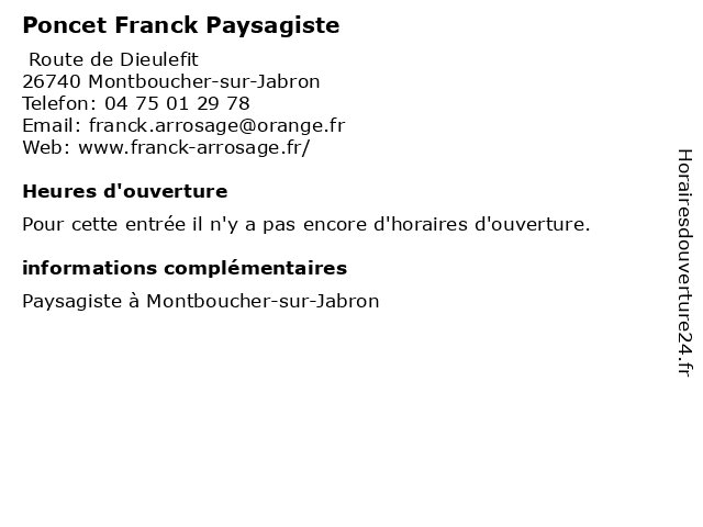 Poncet Franck Paysagiste à Montboucher-sur-Jabron: adresse et heures d'ouverture