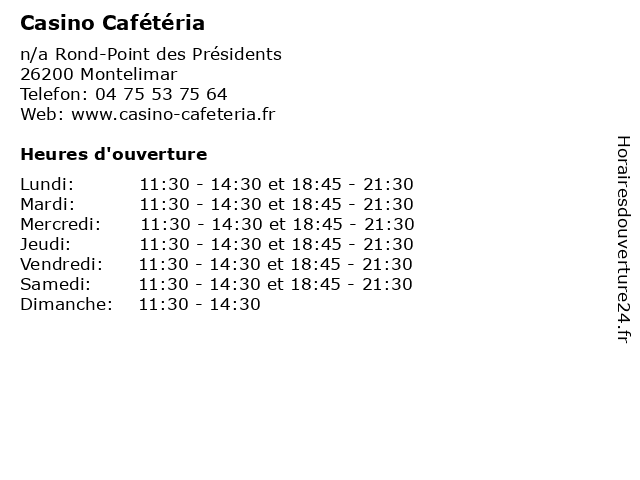 Casino Cafétéria à Montelimar: adresse et heures d'ouverture