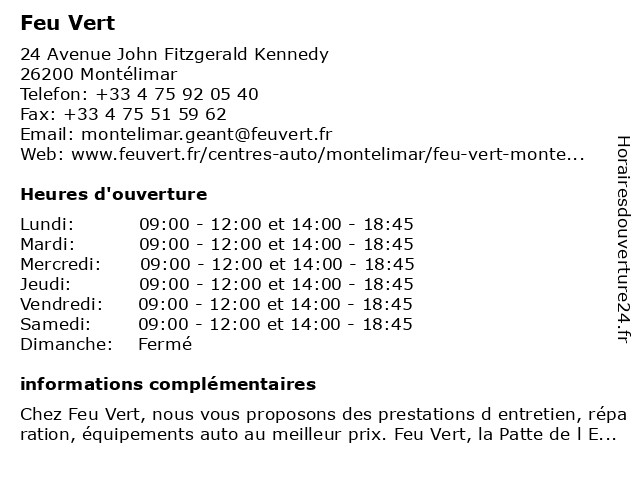 ᐅ horaires d ouverture feu vert avenue john kennedy a montelimar