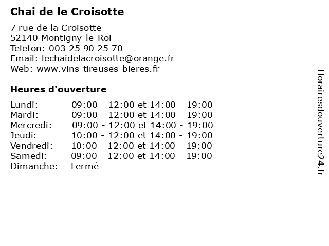 Chai de le Croisotte à Montigny-le-Roi: adresse et heures d'ouverture