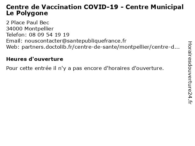 Centre de Vaccination COVID-19 - Centre Municipal Le Polygone à Montpellier: adresse et heures d'ouverture