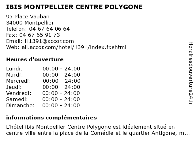 IBIS MONTPELLIER CENTRE POLYGONE à Montpellier: adresse et heures d'ouverture