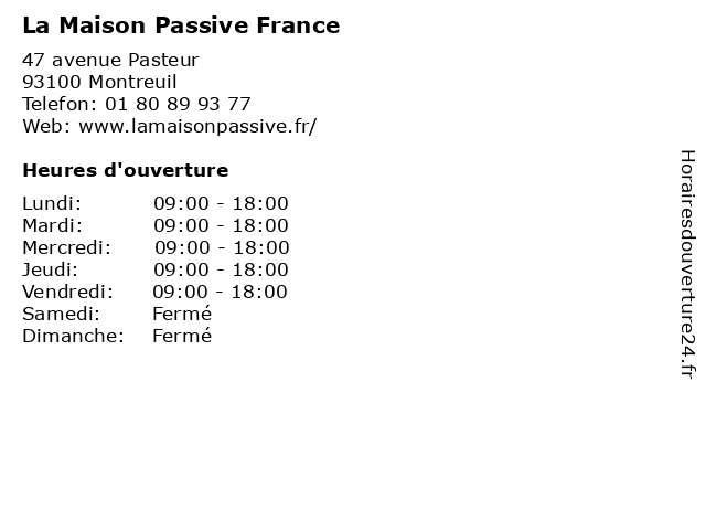 La Maison Passive France à Montreuil: adresse et heures d'ouverture