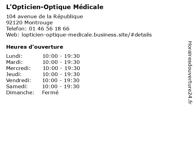 L'Opticien-Optique Médicale à Montrouge: adresse et heures d'ouverture