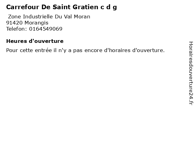Carrefour De Saint Gratien c d g à Morangis: adresse et heures d'ouverture