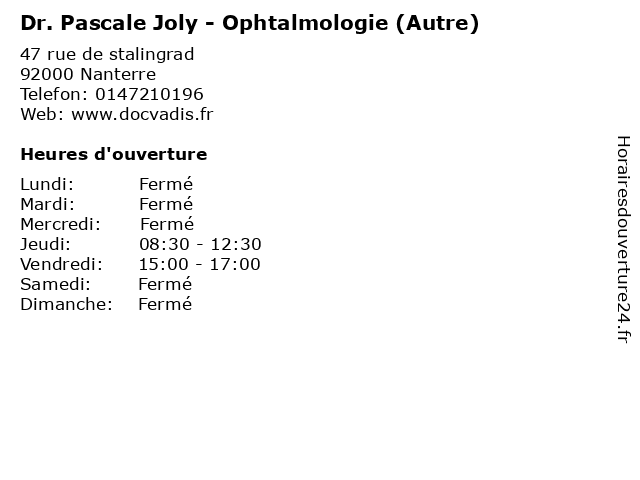 Dr. Pascale Joly - Ophtalmologie (Autre) à Nanterre: adresse et heures d'ouverture