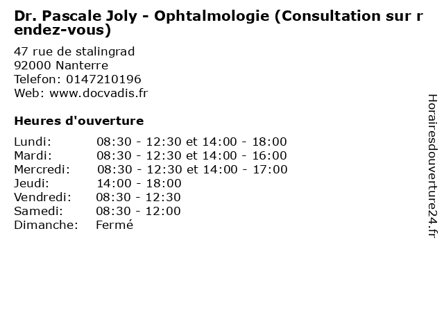 Dr. Pascale Joly - Ophtalmologie (Consultation sur rendez-vous) à Nanterre: adresse et heures d'ouverture