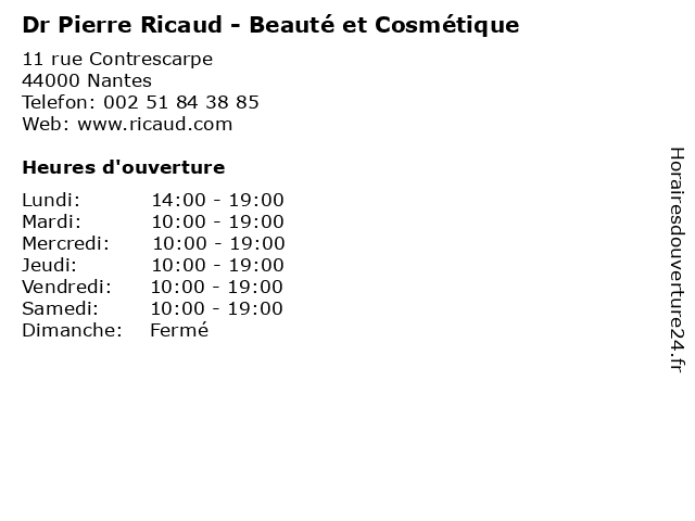 Dr Pierre Ricaud - Beauté et Cosmétique à Nantes: adresse et heures d'ouverture
