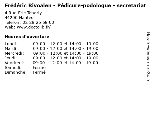 Frédéric Rivoalen - Pédicure-podologue - secretariat à Nantes: adresse et heures d'ouverture
