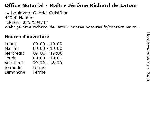 Office Notarial - Maître Jérôme Richard de Latour à Nantes: adresse et heures d'ouverture