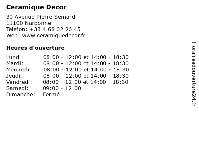 patrimonio Mejor fluido ᐅ Horaires d'ouverture „Céramique Décor“ | 30 Avenue Pierre Sémard à  Narbonne