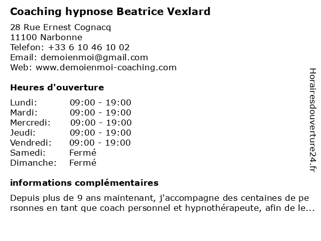 Coaching hypnose Beatrice Vexlard à Narbonne: adresse et heures d'ouverture