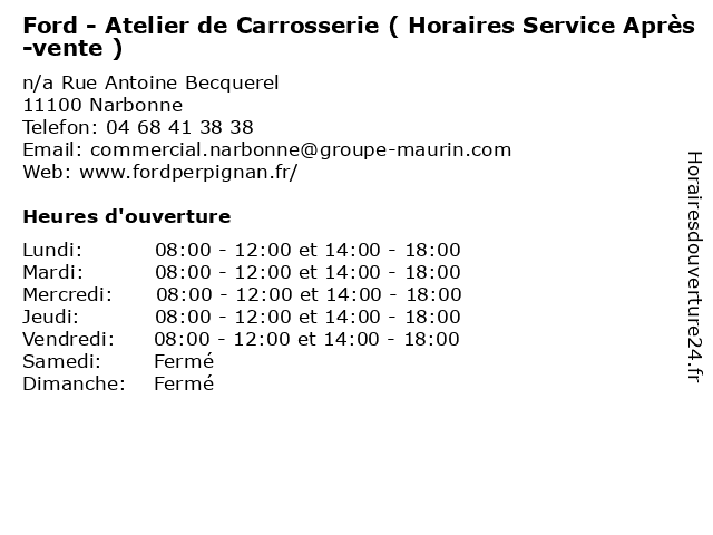 Ford - Atelier de Carrosserie ( Horaires Service Après-vente ) à Narbonne: adresse et heures d'ouverture