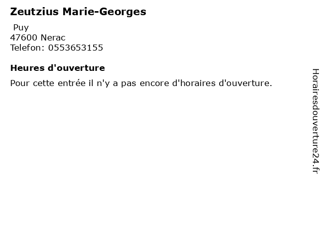 Zeutzius Marie-Georges à Nerac: adresse et heures d'ouverture
