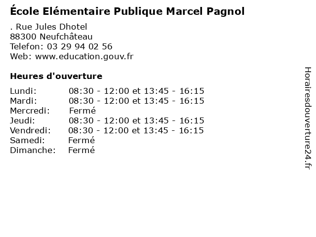 École Elémentaire Publique Marcel Pagnol à Neufchâteau: adresse et heures d'ouverture