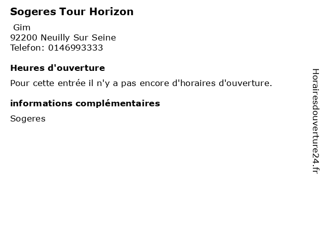 Sogeres Tour Horizon à Neuilly Sur Seine: adresse et heures d'ouverture