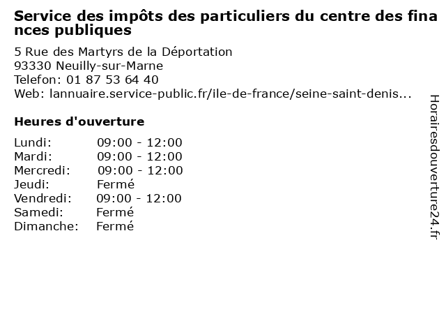 Service des impôts des particuliers du centre des finances publiques à Neuilly-sur-Marne: adresse et heures d'ouverture
