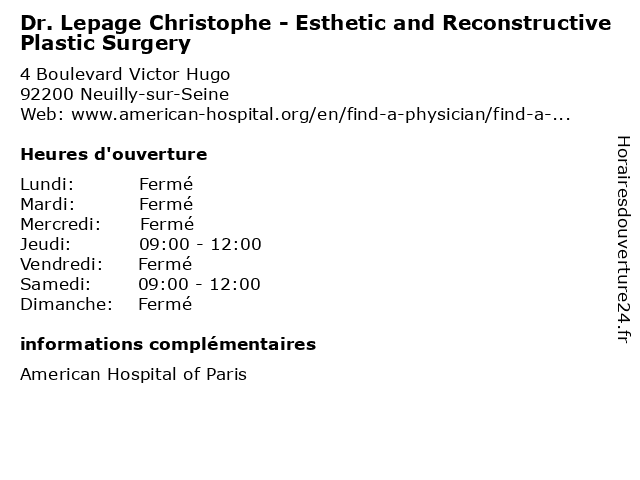 Dr. Lepage Christophe - Esthetic and Reconstructive Plastic Surgery à Neuilly-sur-Seine: adresse et heures d'ouverture