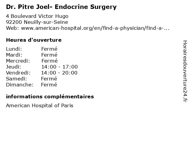 Dr. Pitre Joel- Endocrine Surgery à Neuilly-sur-Seine: adresse et heures d'ouverture