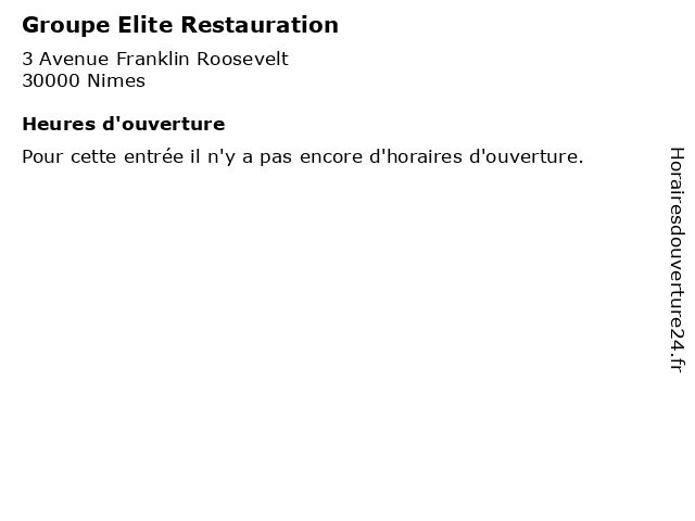 Groupe Elite Restauration à Nimes: adresse et heures d'ouverture