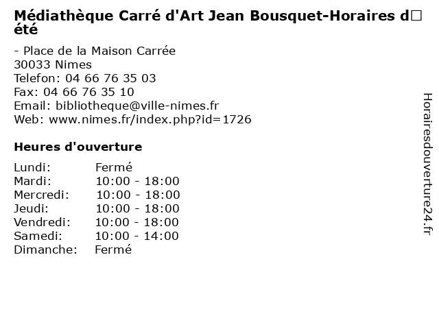 Médiathèque Carré d'Art Jean Bousquet-Horaires d’été à Nimes: adresse et heures d'ouverture