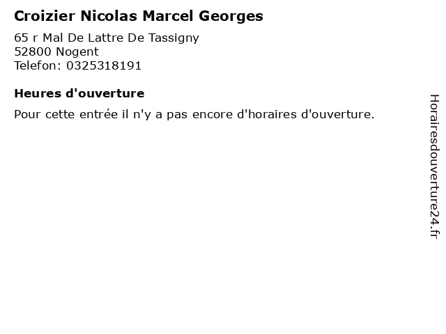 Croizier Nicolas Marcel Georges à Nogent: adresse et heures d'ouverture