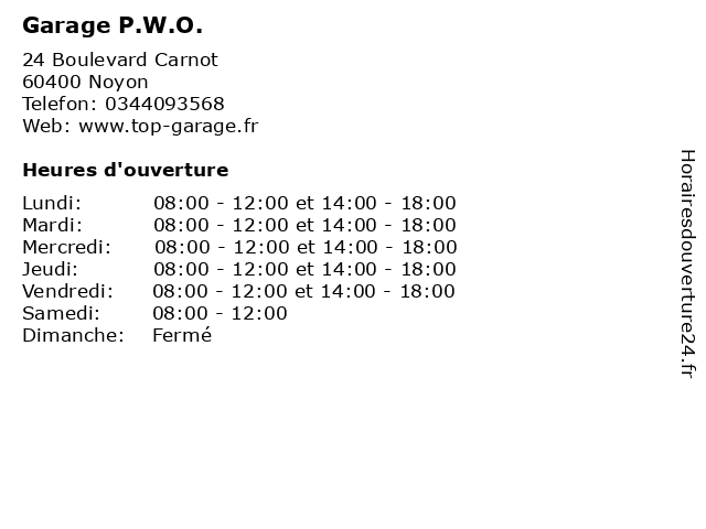 Garage P.W.O. à Noyon: adresse et heures d'ouverture