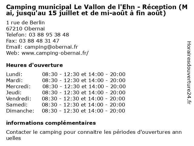 Camping municipal Le Vallon de l'Ehn - Réception (Mai, jusqu'au 15 juillet et de mi-août à fin août) à Obernai: adresse et heures d'ouverture