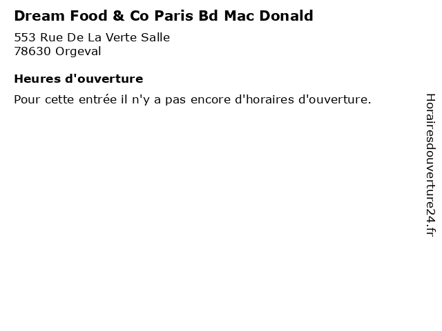 Dream Food & Co Paris Bd Mac Donald à Orgeval: adresse et heures d'ouverture