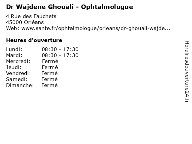 Dr Wajdene Ghouali - Ophtalmologue à Orléans: adresse et heures d'ouverture