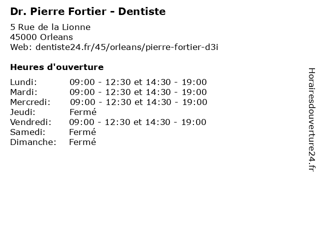Dr. Pierre Fortier - Dentiste à Orleans: adresse et heures d'ouverture