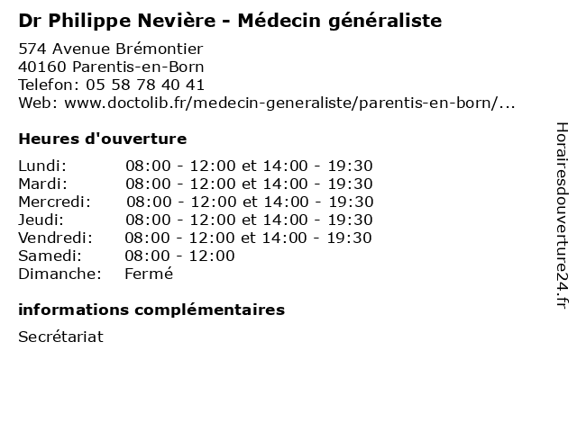 Dr Philippe Nevière - Médecin généraliste à Parentis-en-Born: adresse et heures d'ouverture