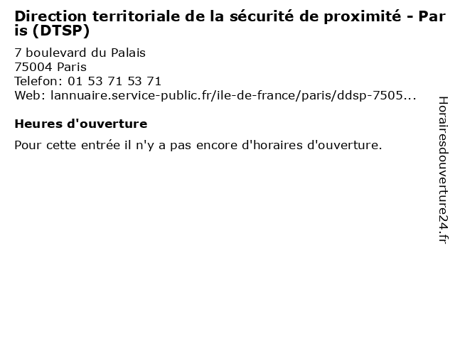 Direction territoriale de la sécurité de proximité - Paris (DTSP) à Paris: adresse et heures d'ouverture