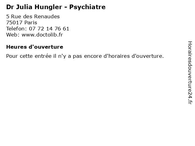 Dr Julia Hungler - Psychiatre à Paris: adresse et heures d'ouverture